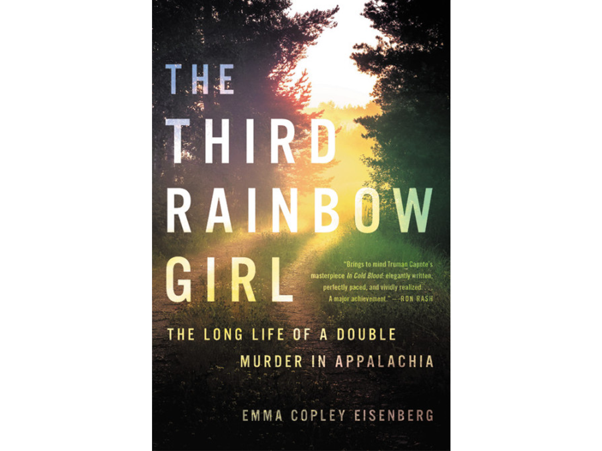 New Release: The Third Rainbow Girl by Emma Copley Eisenberg