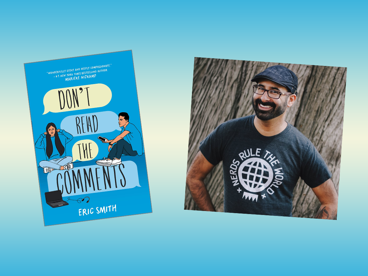 Read Eric Smith’s Comments About His Novel Don’t Read the Comments
