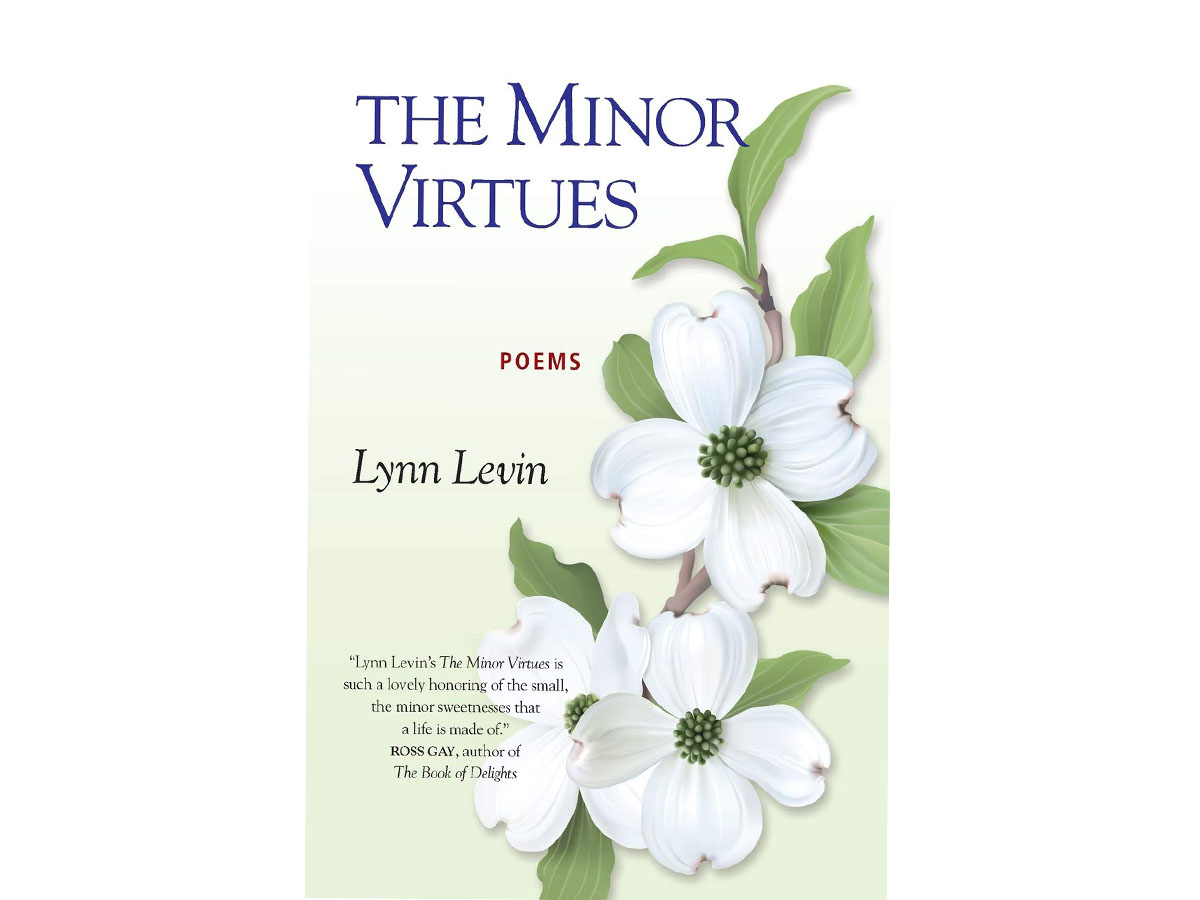 The Major Virtues of Lynn Levin’s New Poetry Collection