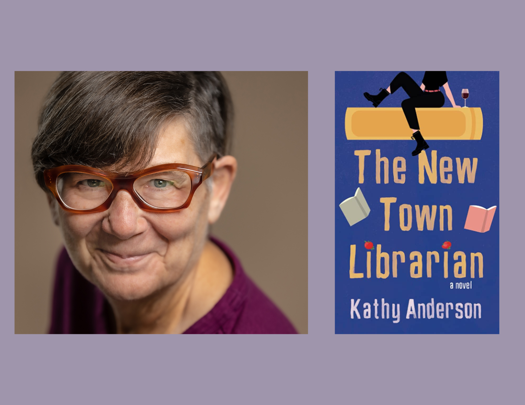 The Joy of Making Something and The New Town Librarian: A Conversation with Kathy Anderson