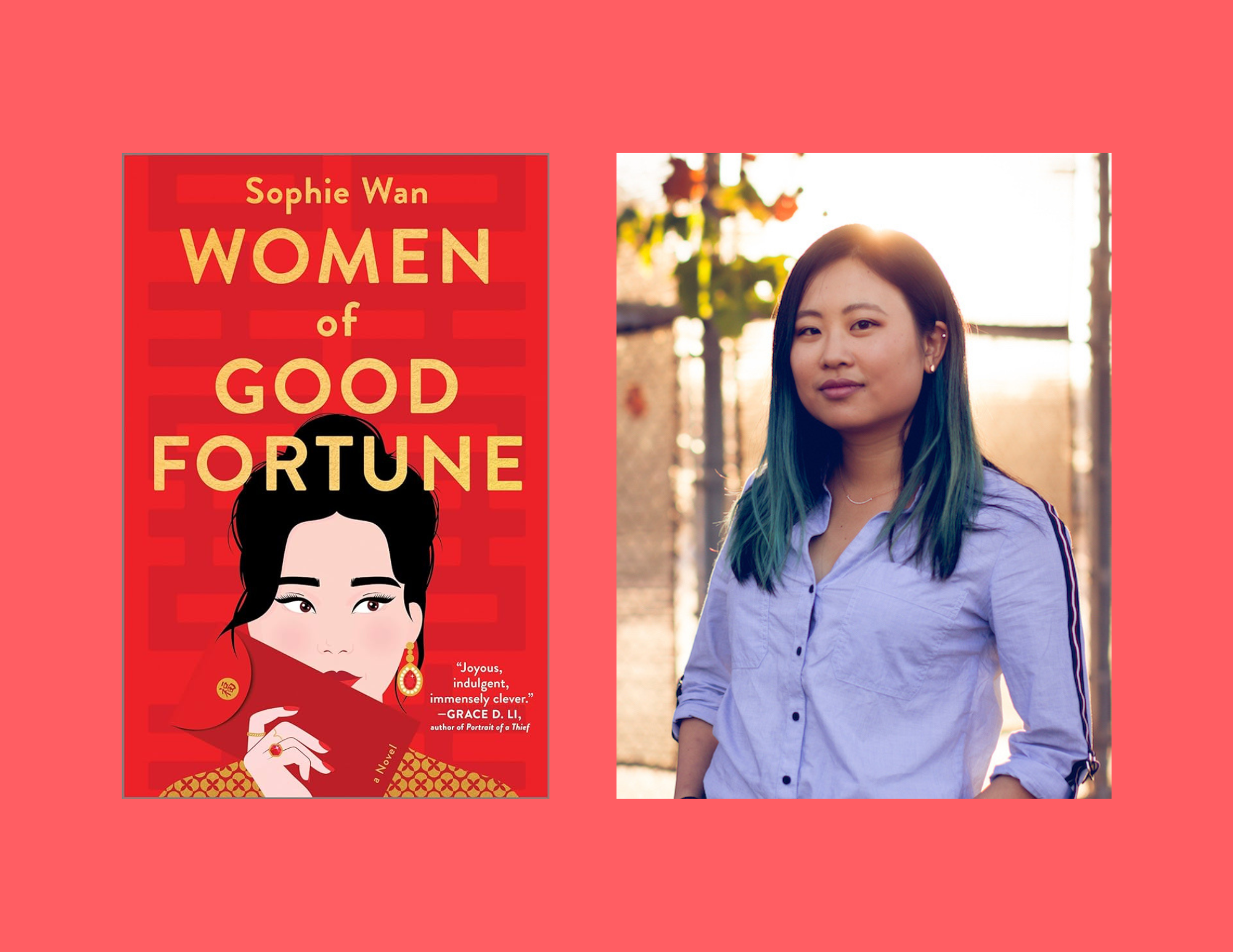 A light red background with two photos side by side in the middle: The cover of Women of Good Fortune by Sophie Wan and a headshot of Sophie Wan