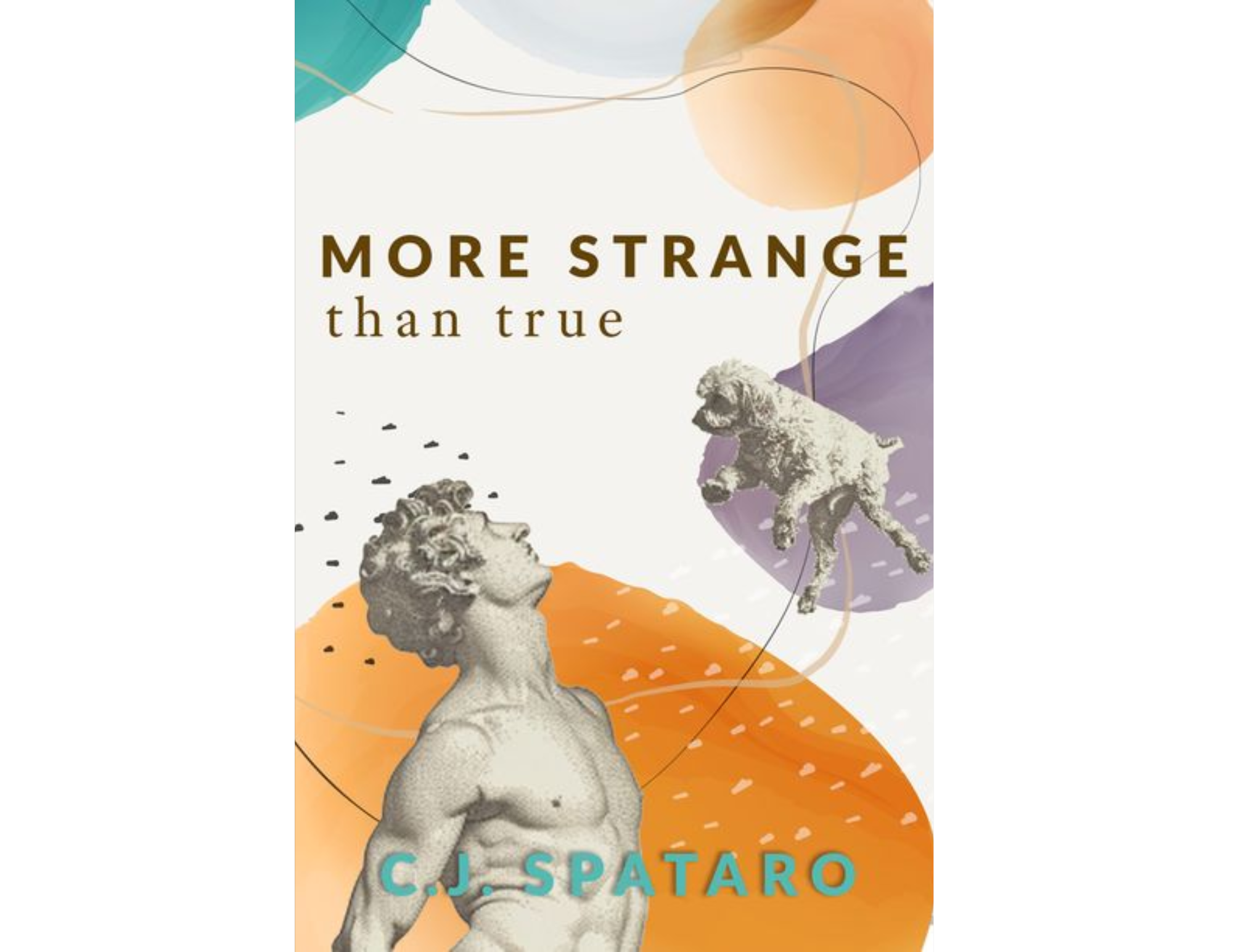 Exploring Ownership vs. Love in C.J. Spataro’s More Strange than True